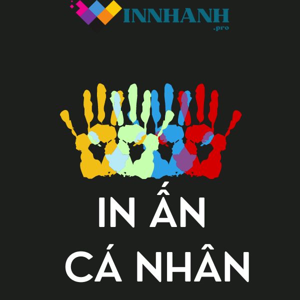 Dịch Vụ In Nhanh In ấn cá nhân