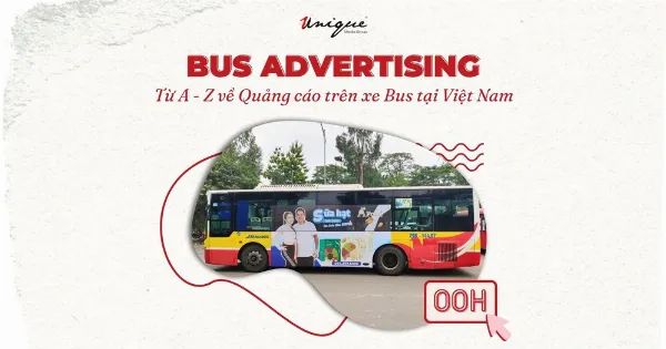 unique ooh bus advertising quang cao tren xe bus tai viet nam 6b230e8f