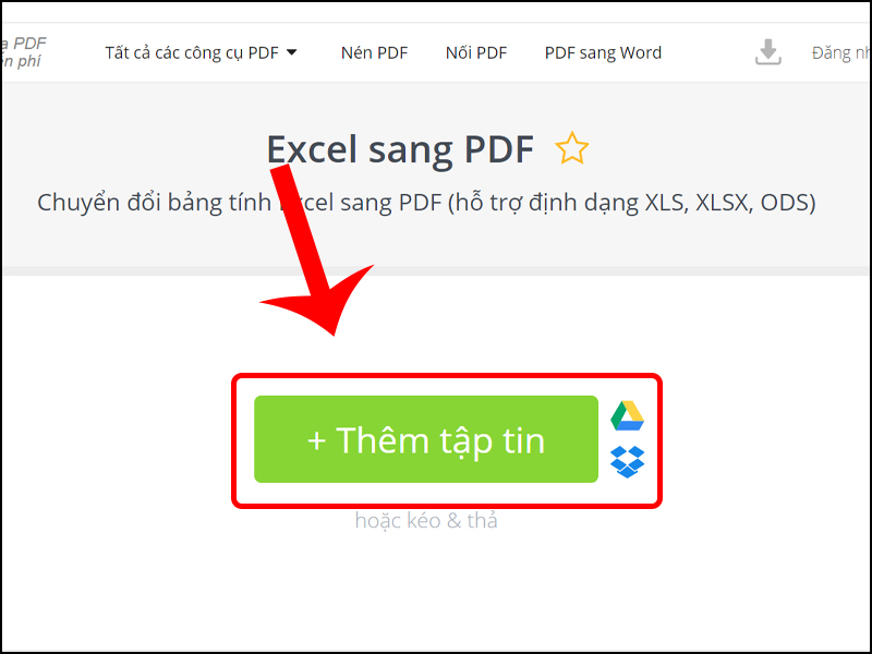 Nhấn Thêm tệp tin để tải file lên Nhấn Thêm tệp tin để tải file lên