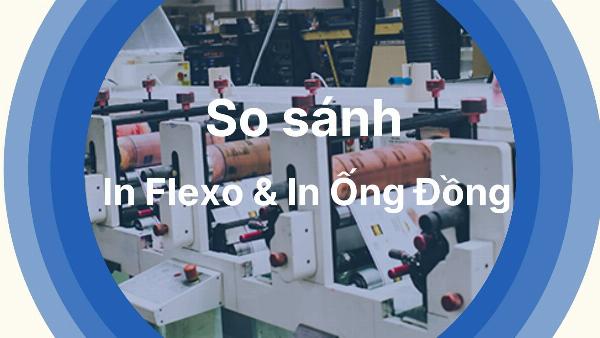 Quy trình in ống đồng và in flexo